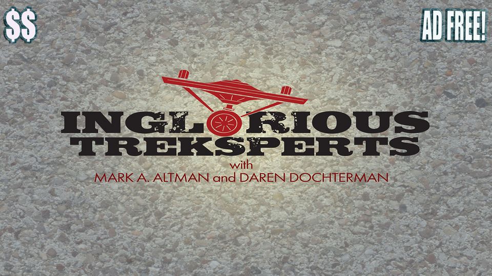 Inglorious Treksperts - Season Two
