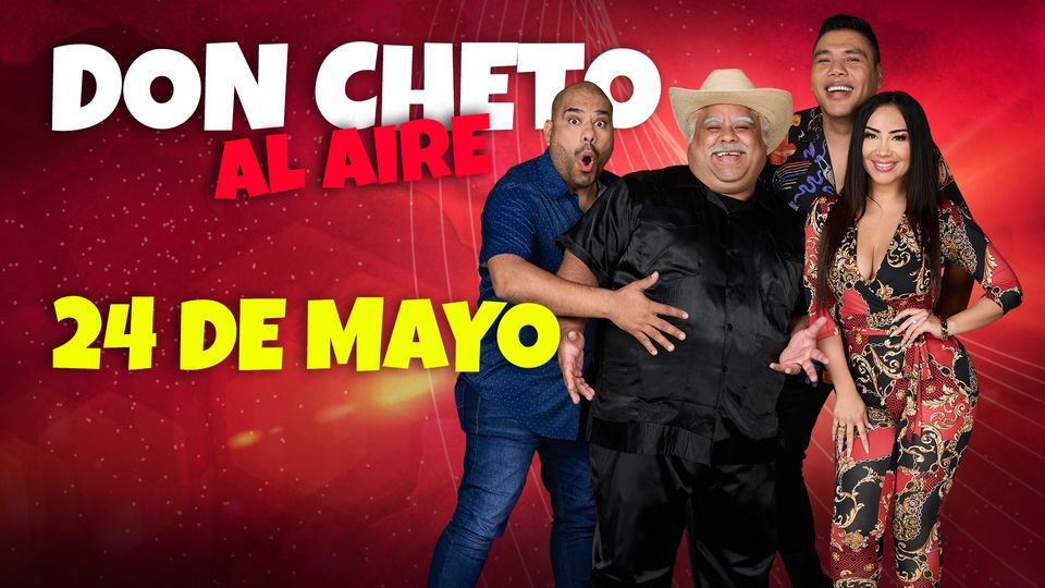 Don Cheto Al Aire - Mayo 24|2024 | Estrella TV