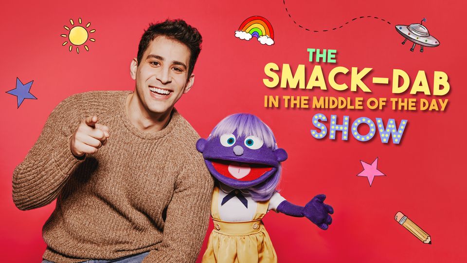 The Smack-Dab in the Middle of the Day Show