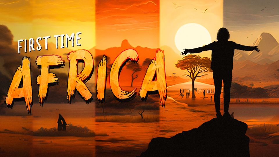 First Time Africa