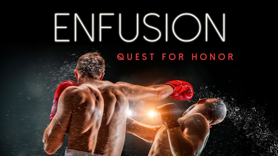 Enfusion: Quest for Honor