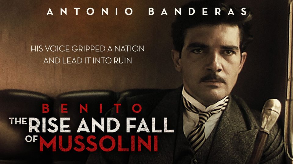 Benito: The Rise and Fall of Mussolini