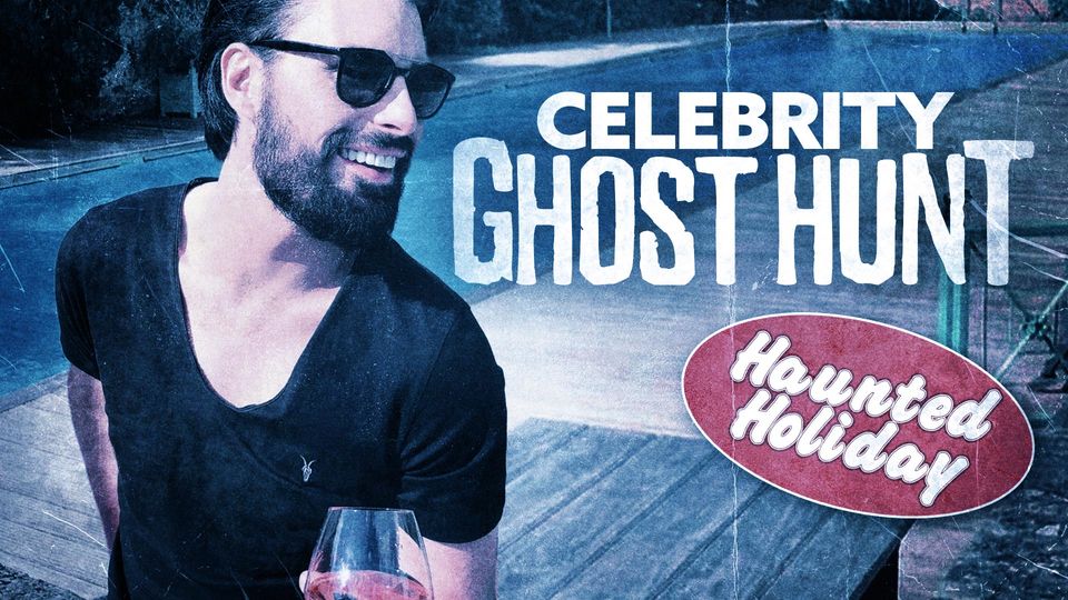 Celebrity Ghost Hunt: Haunted Holiday