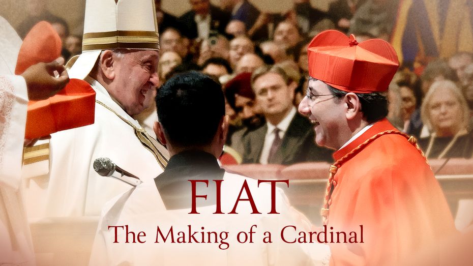 Fiat: The Making of a Cardinal