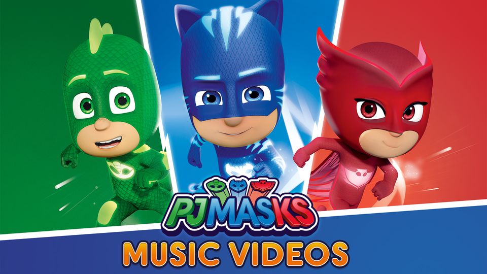 PJ Masks - Music Videos